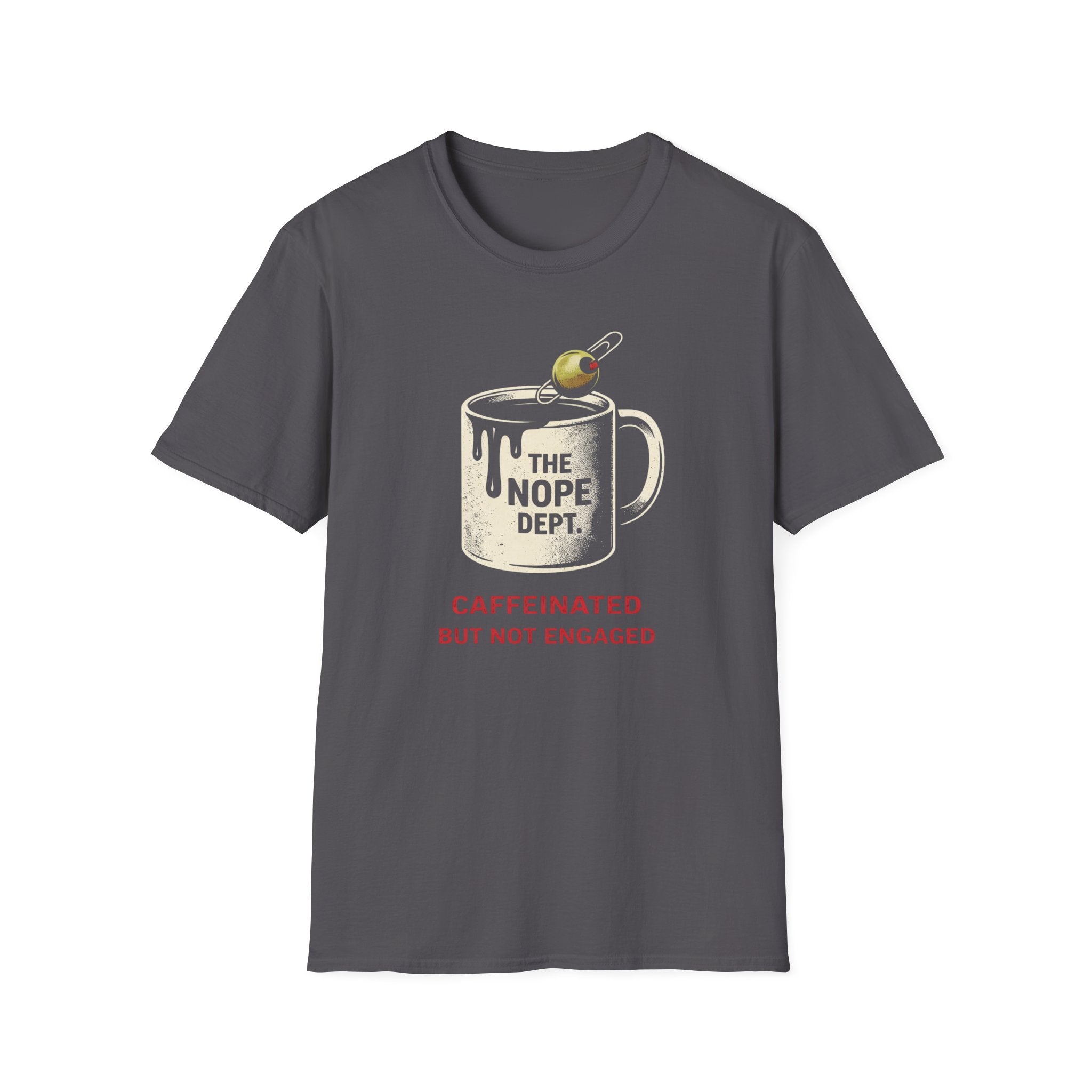 Caffeinated Not Engaged T-shirt