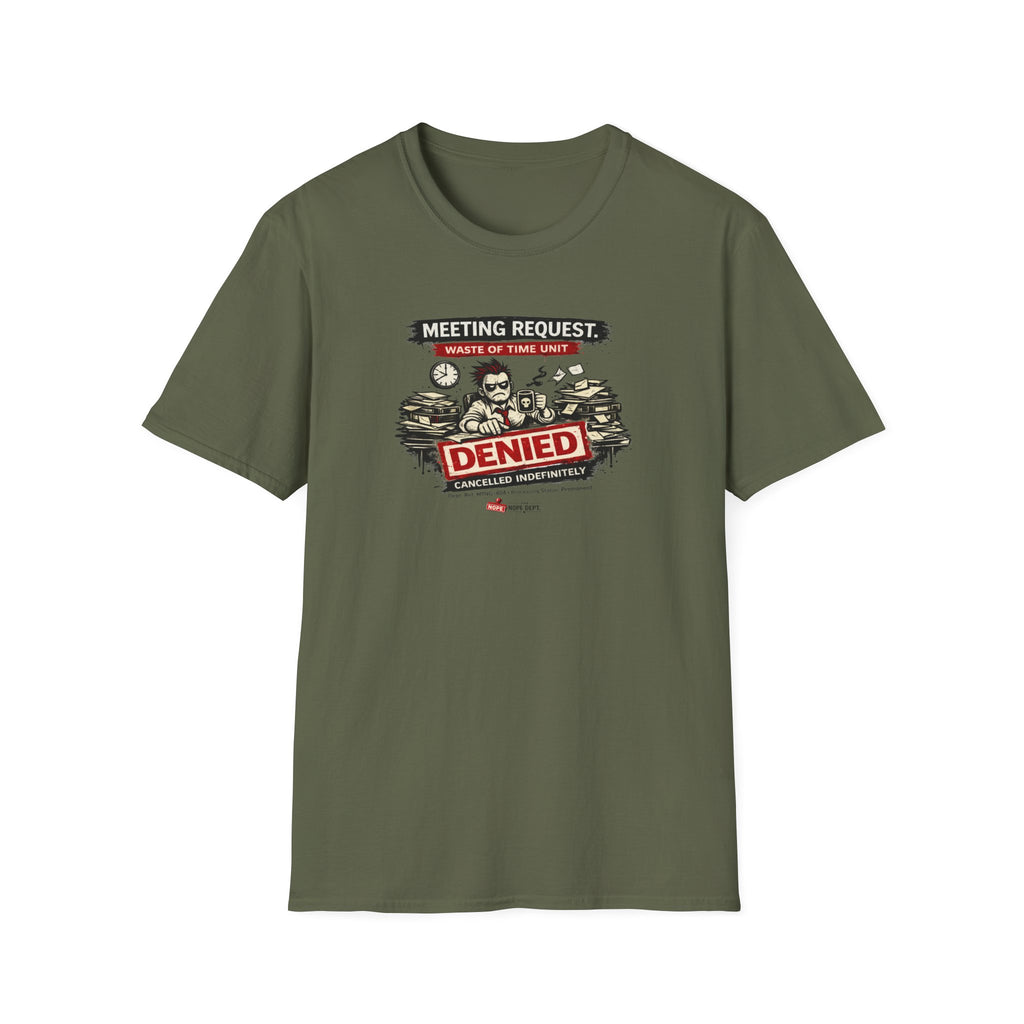 Meeting Cancelled T-shirt