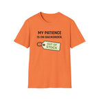 Patience on Backorder T-Shirt