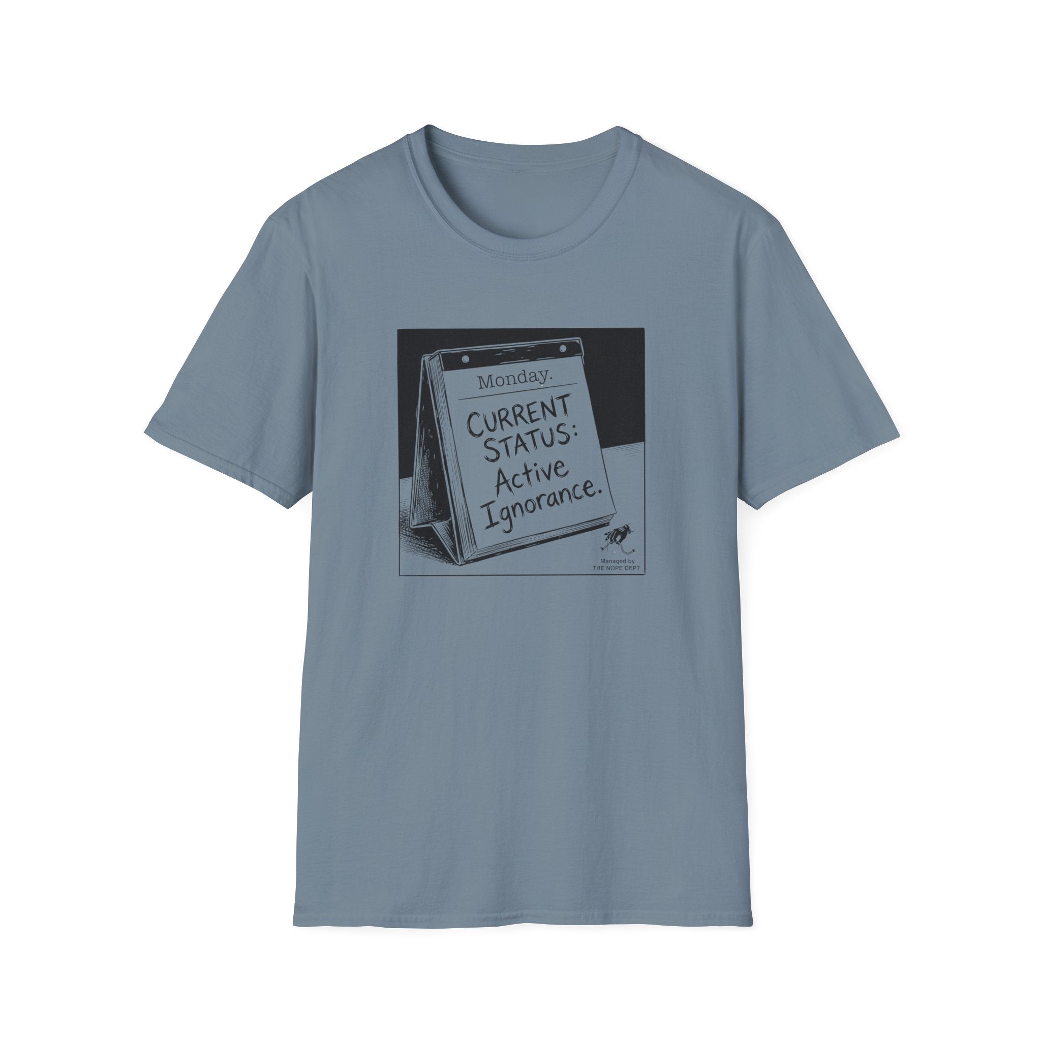 Active Ignorance Day T-Shirt