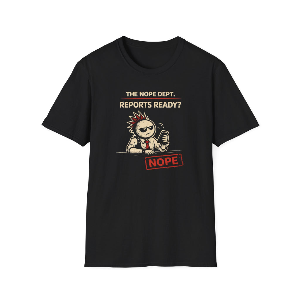 Reports Ready? T-Shirt