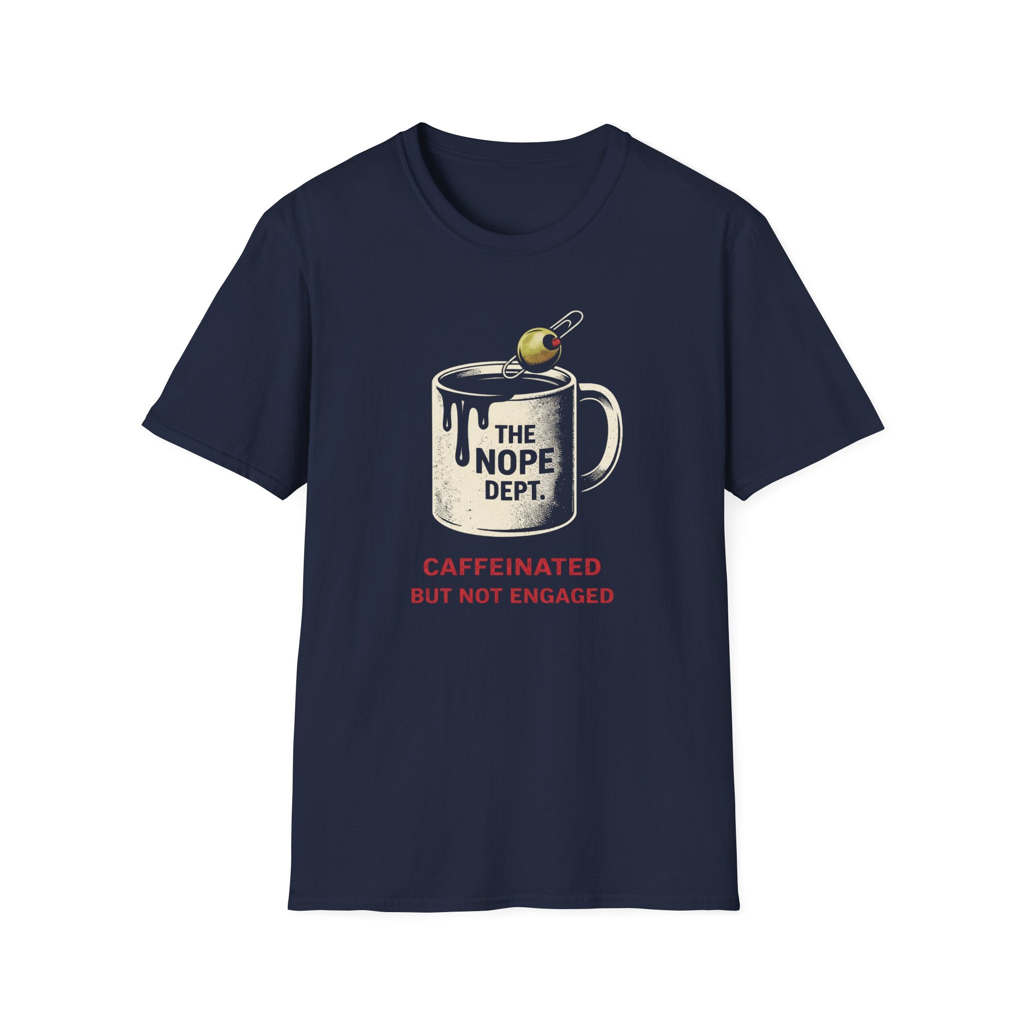 Caffeinated Not Engaged T-shirt