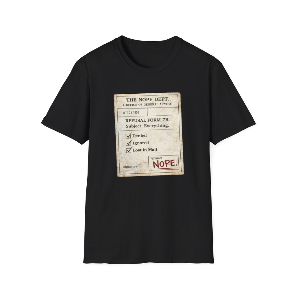 Refusal Form 7B T-Shirt