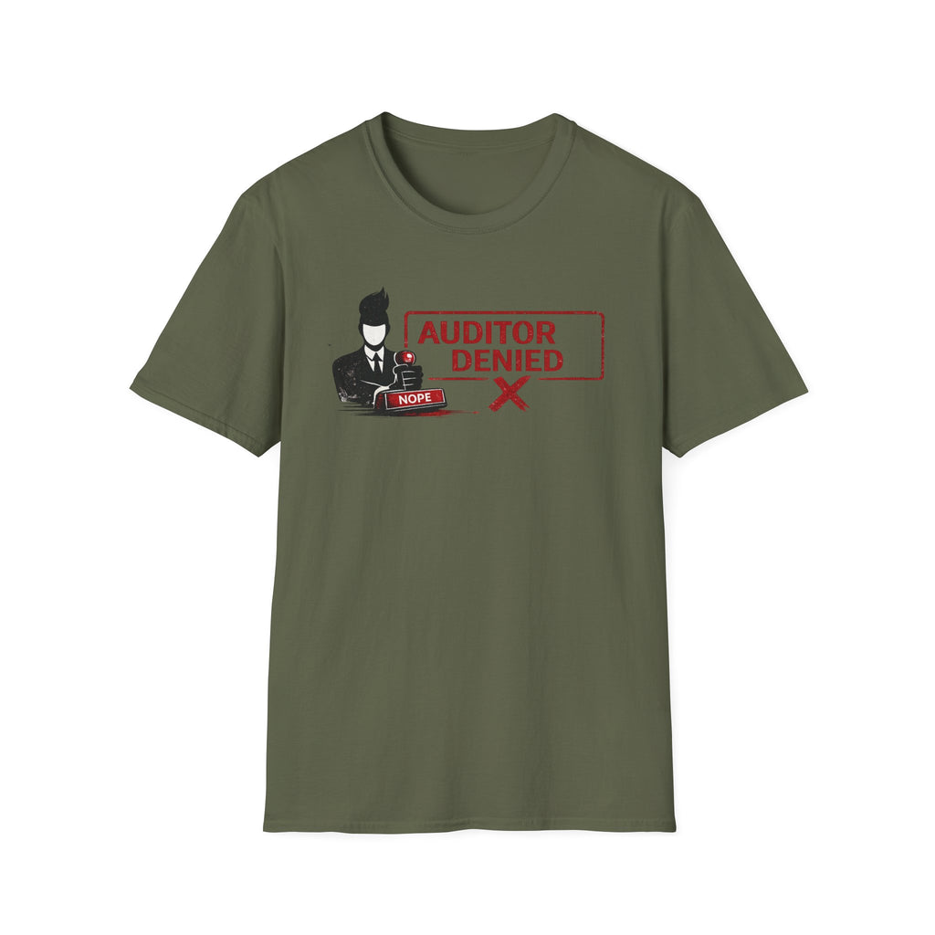 Auditor Denied T-Shirt