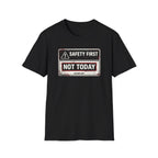 Safety First T-Shirt