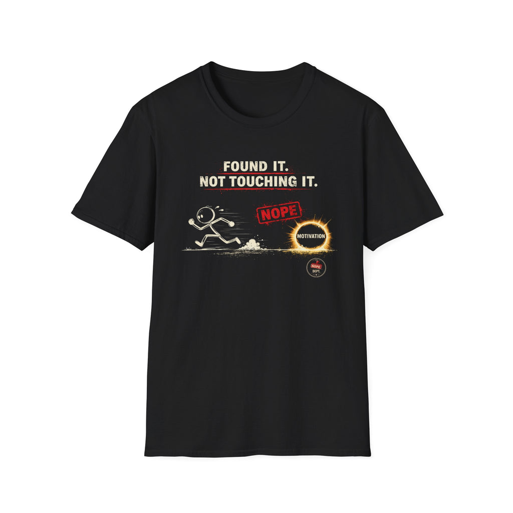 Not Touching It T-Shirt