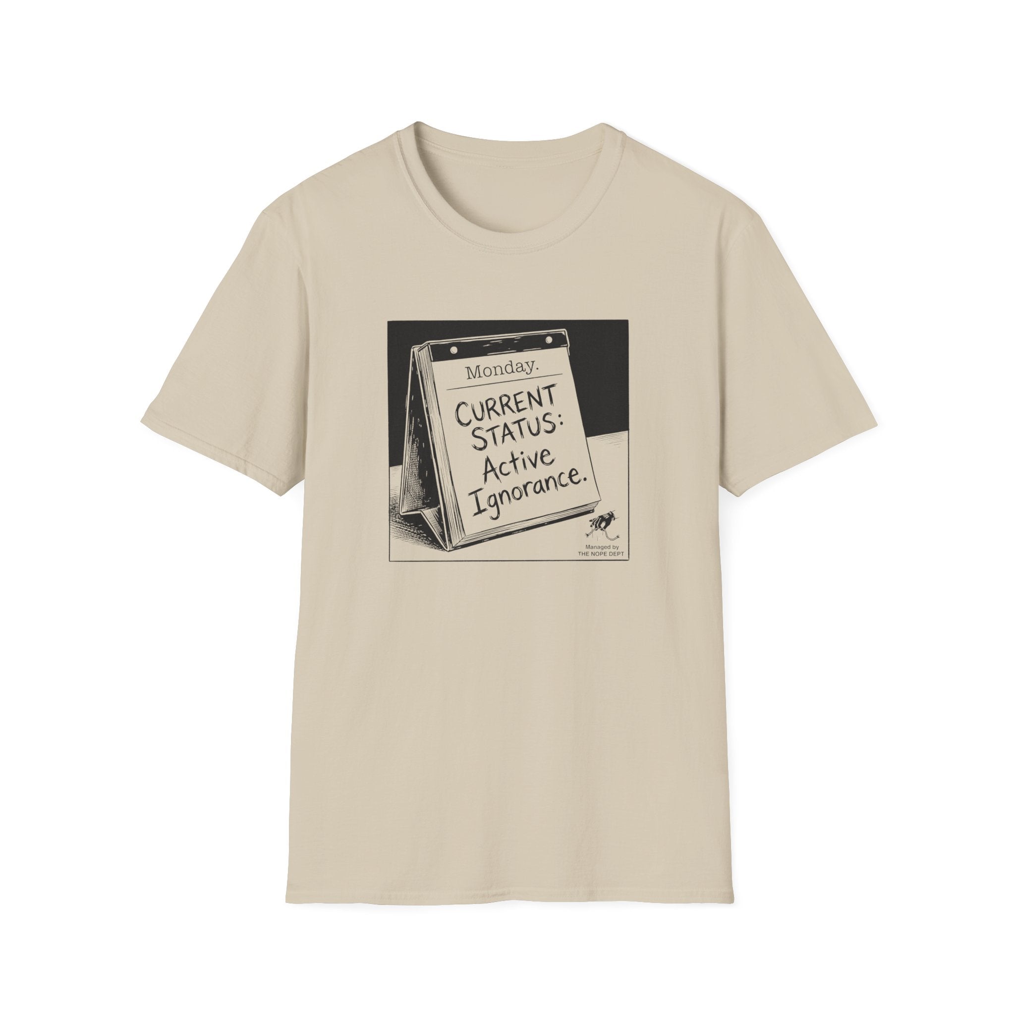 Active Ignorance Day T-Shirt