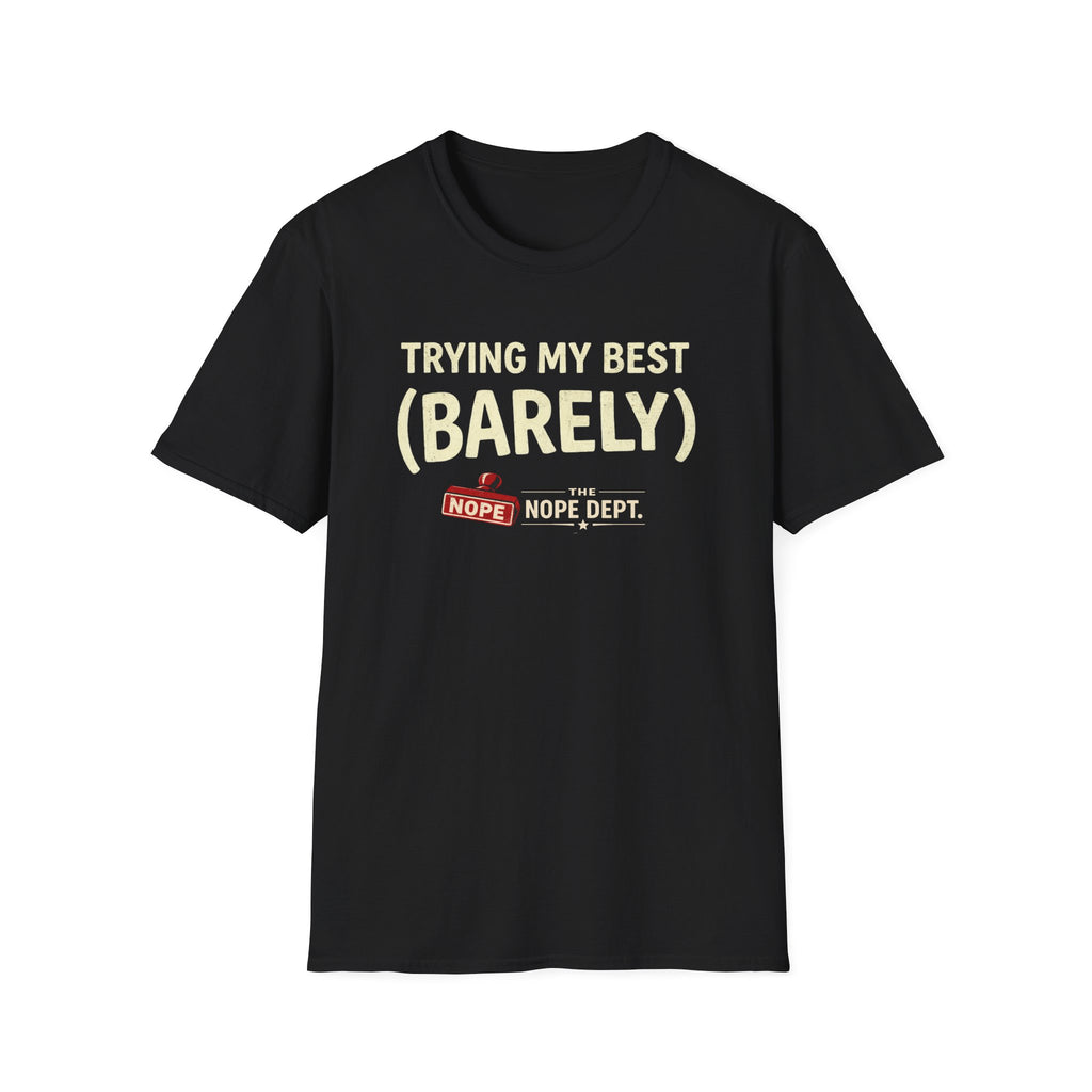 Trying My Best T-Shirt