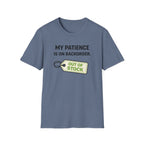 Patience on Backorder T-Shirt