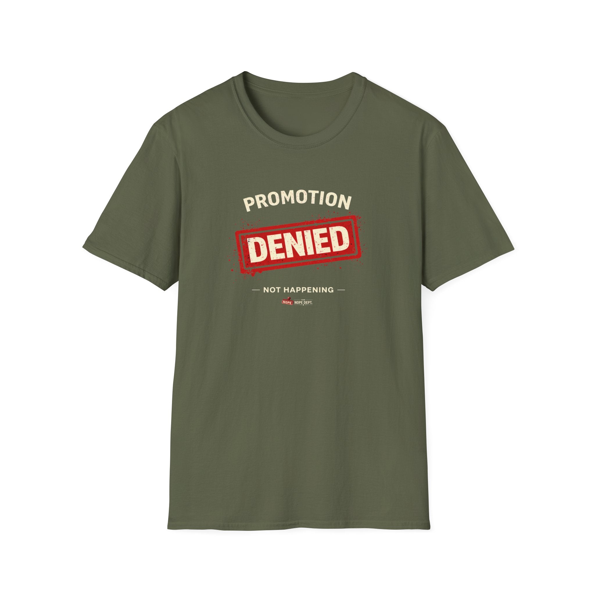 Promotion Denied T-shirt