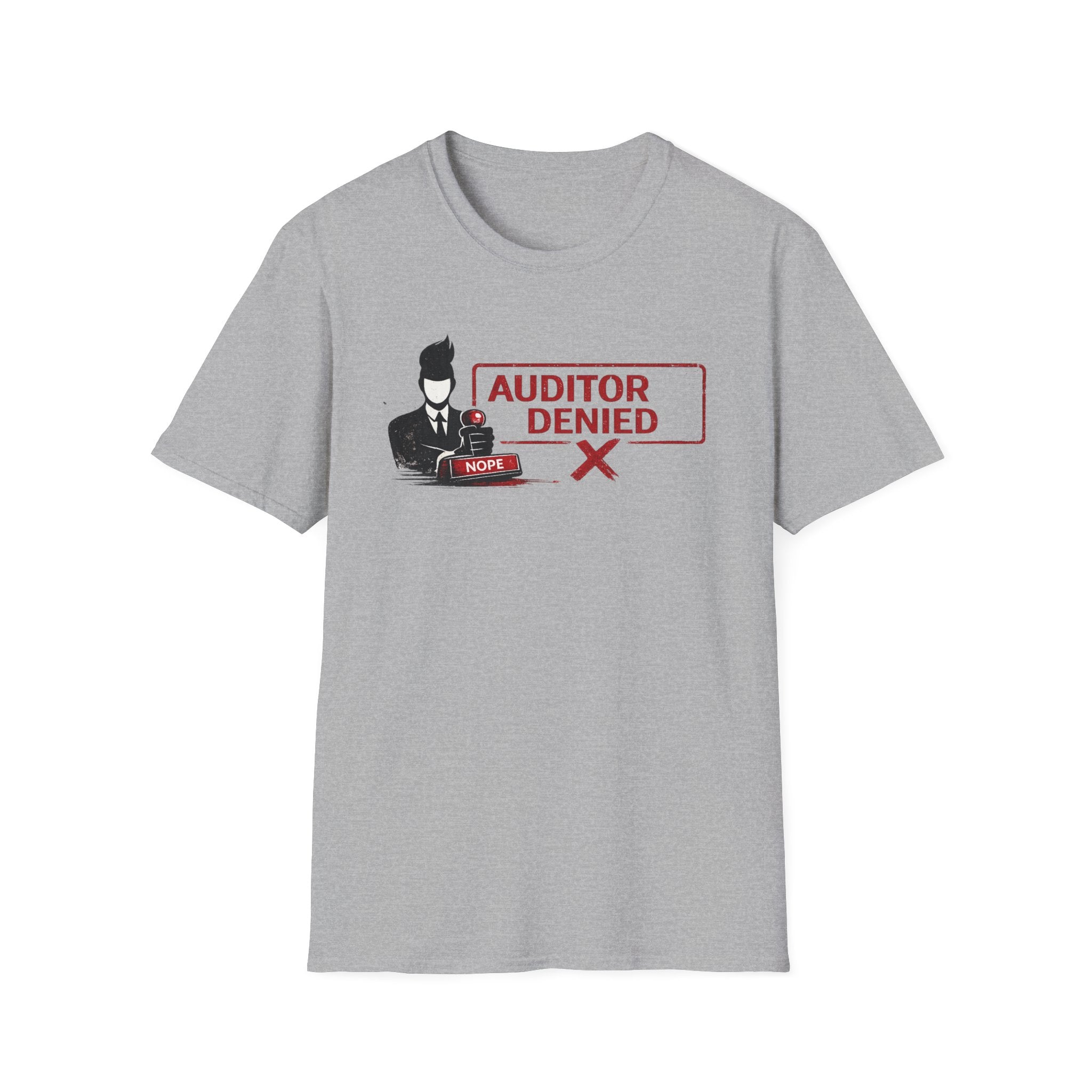 Auditor Denied T-Shirt