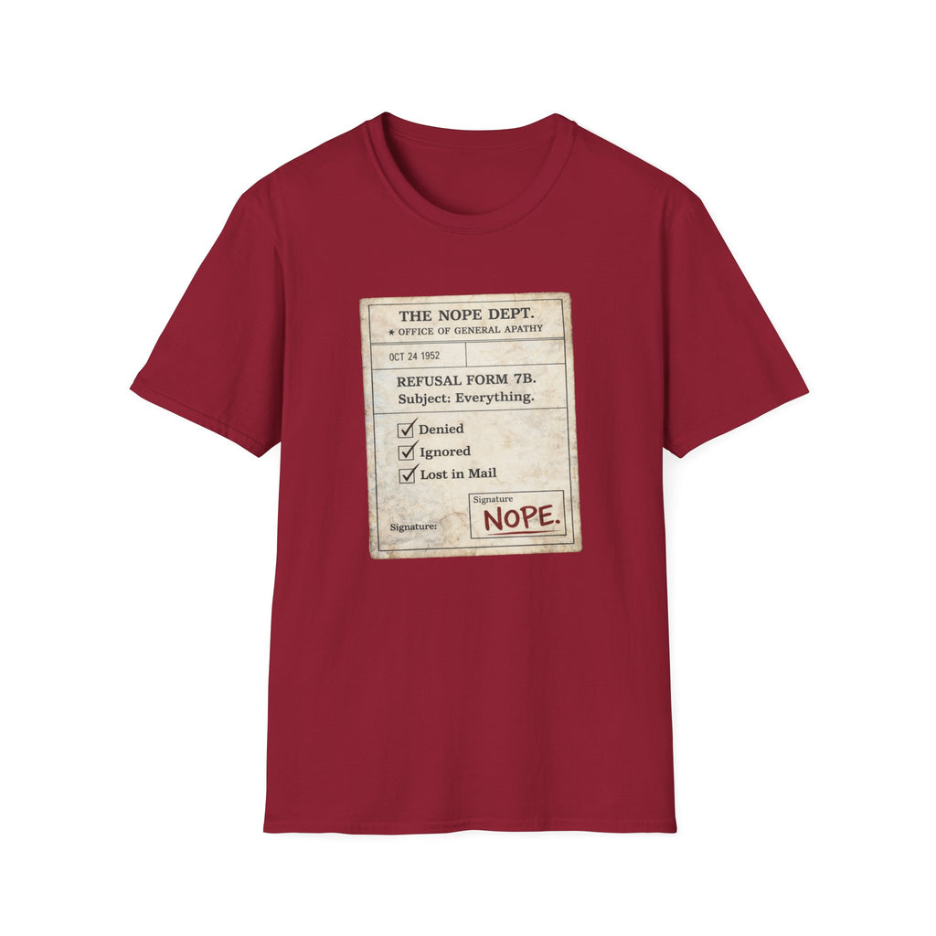 Refusal Form 7B T-Shirt