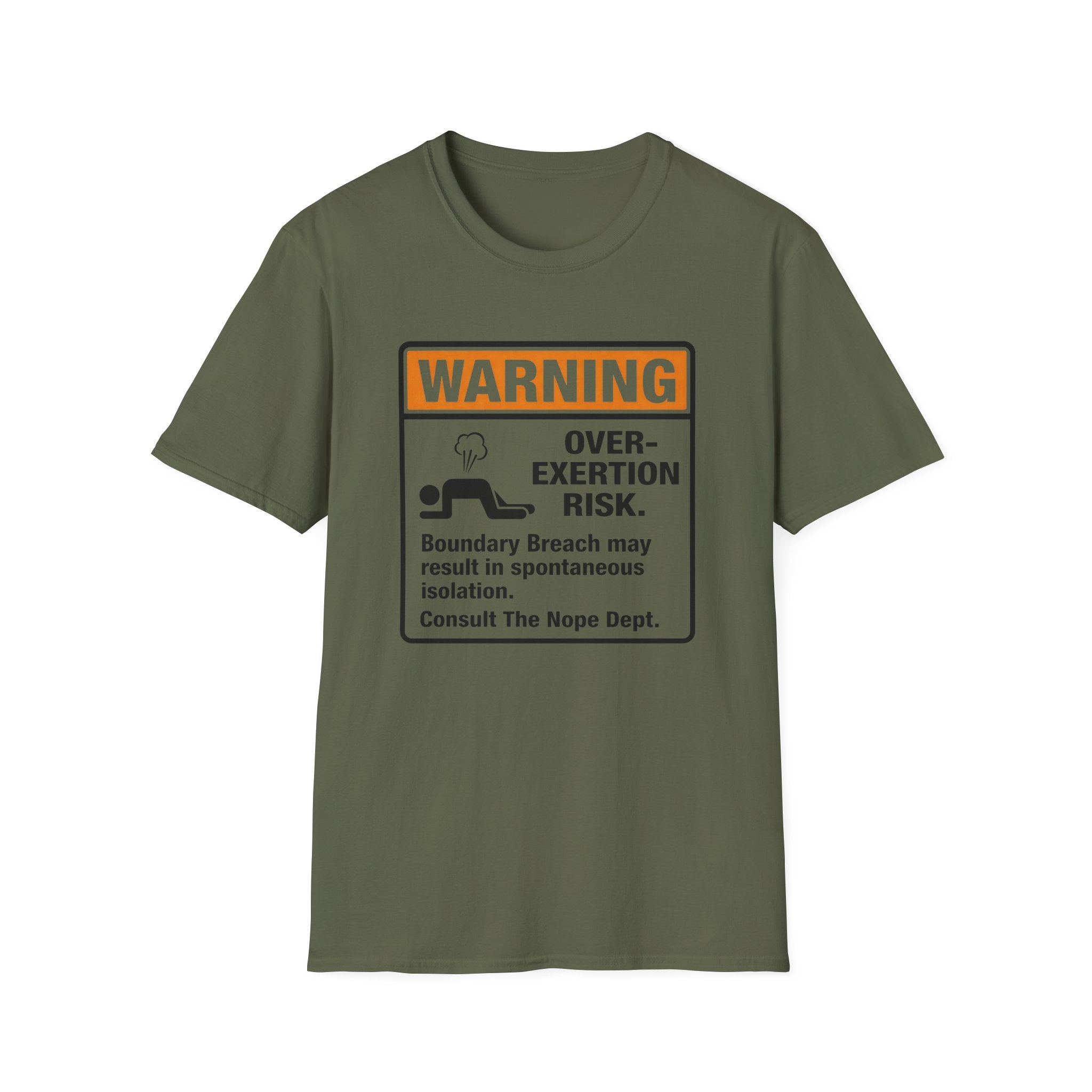 Warning Over-Exertion T-Shirt