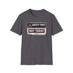 Safety First T-Shirt