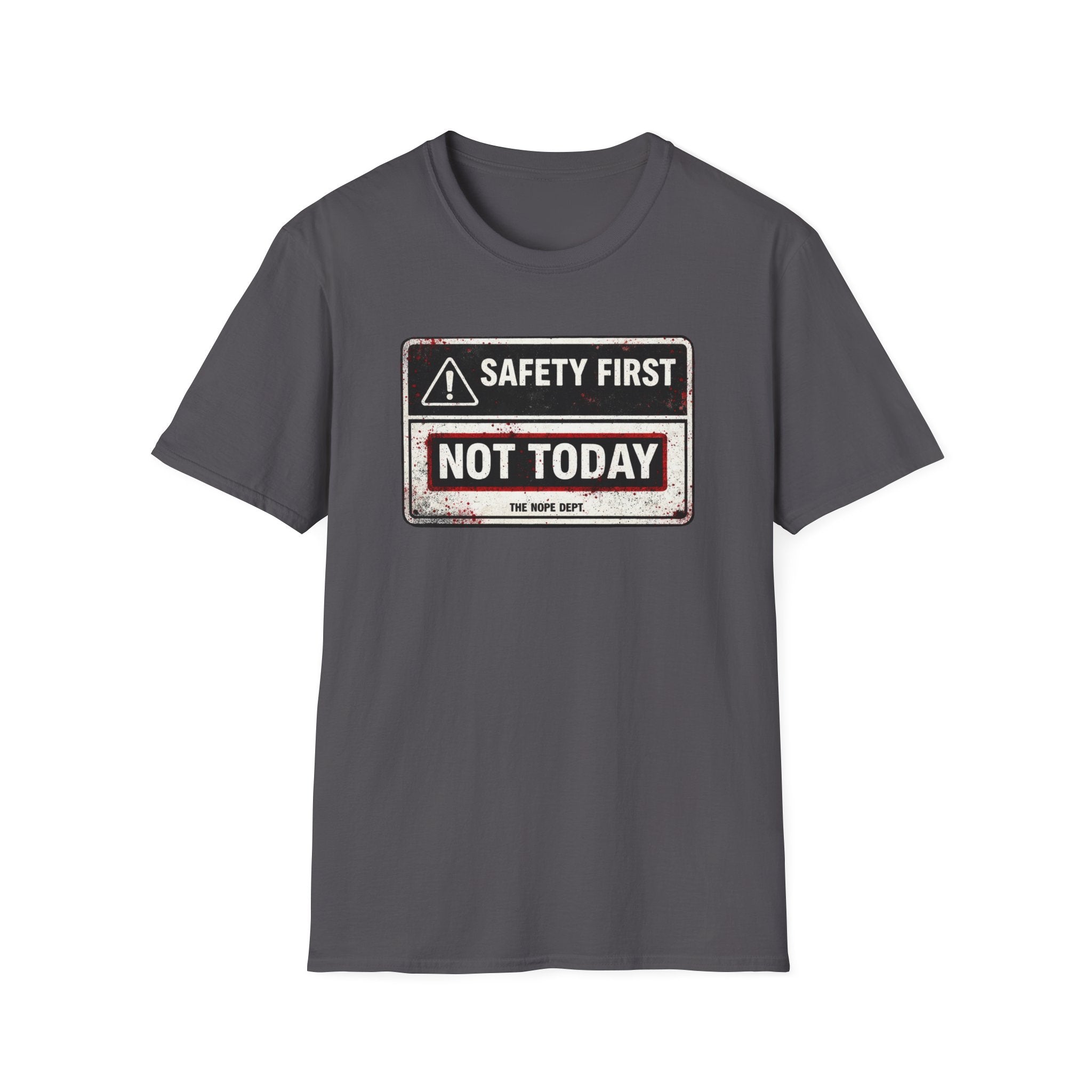 Safety First T-Shirt