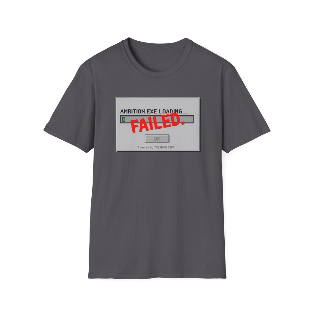 EXE File Failed T-Shirt