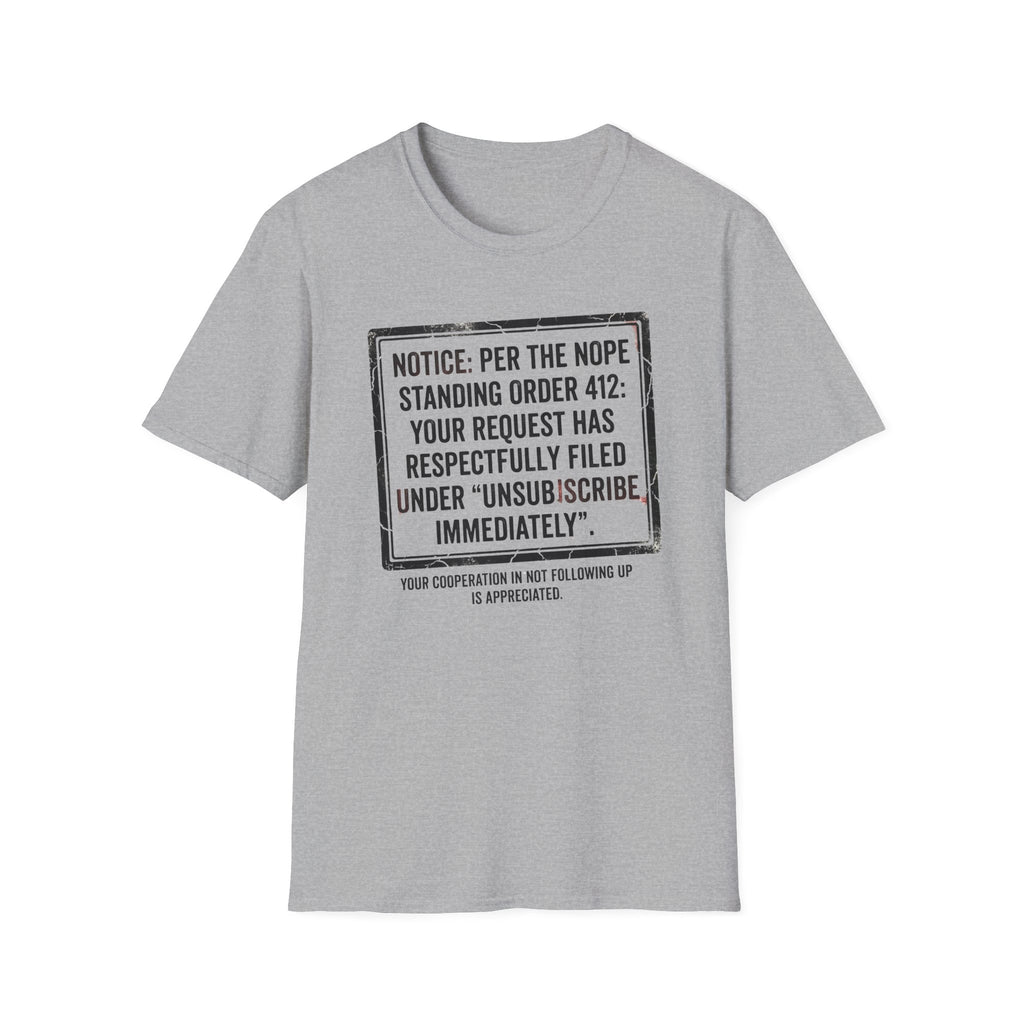 NOPE Standing Order T-Shirt