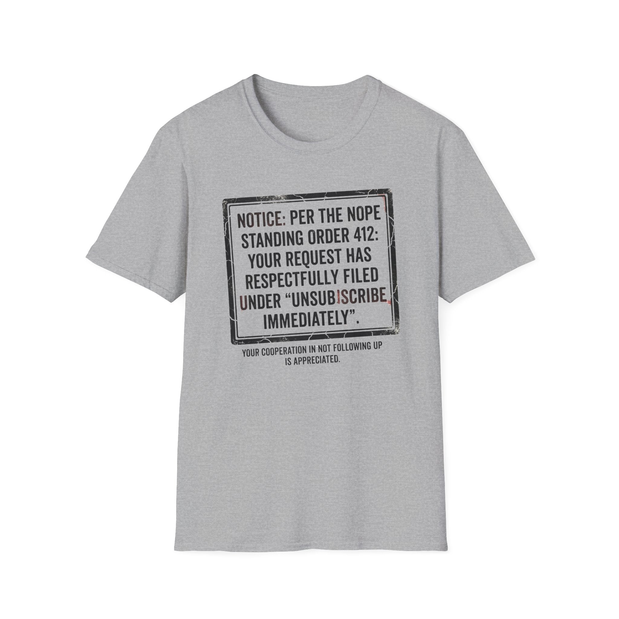 NOPE Standing Order T-Shirt