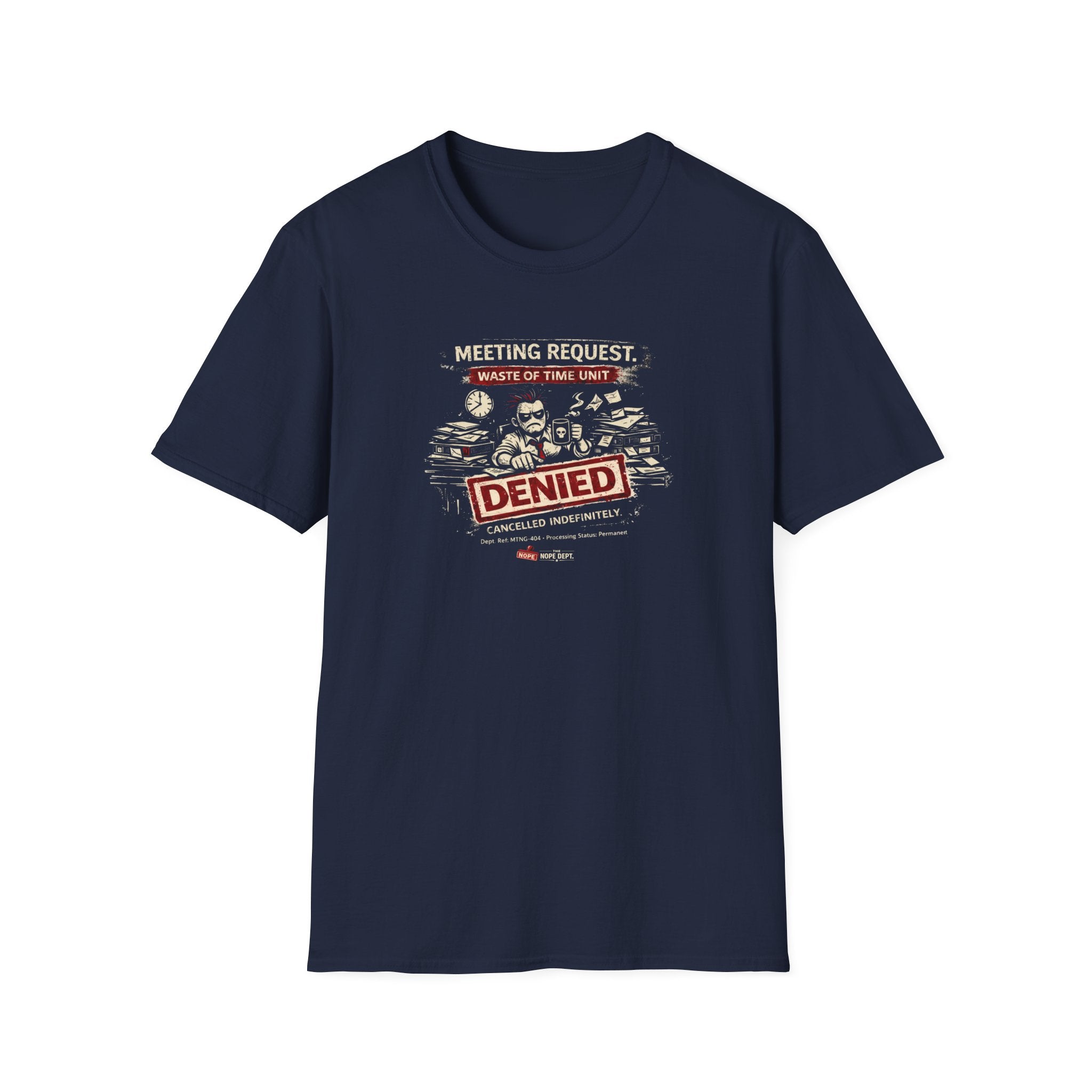 Meeting Cancelled T-shirt