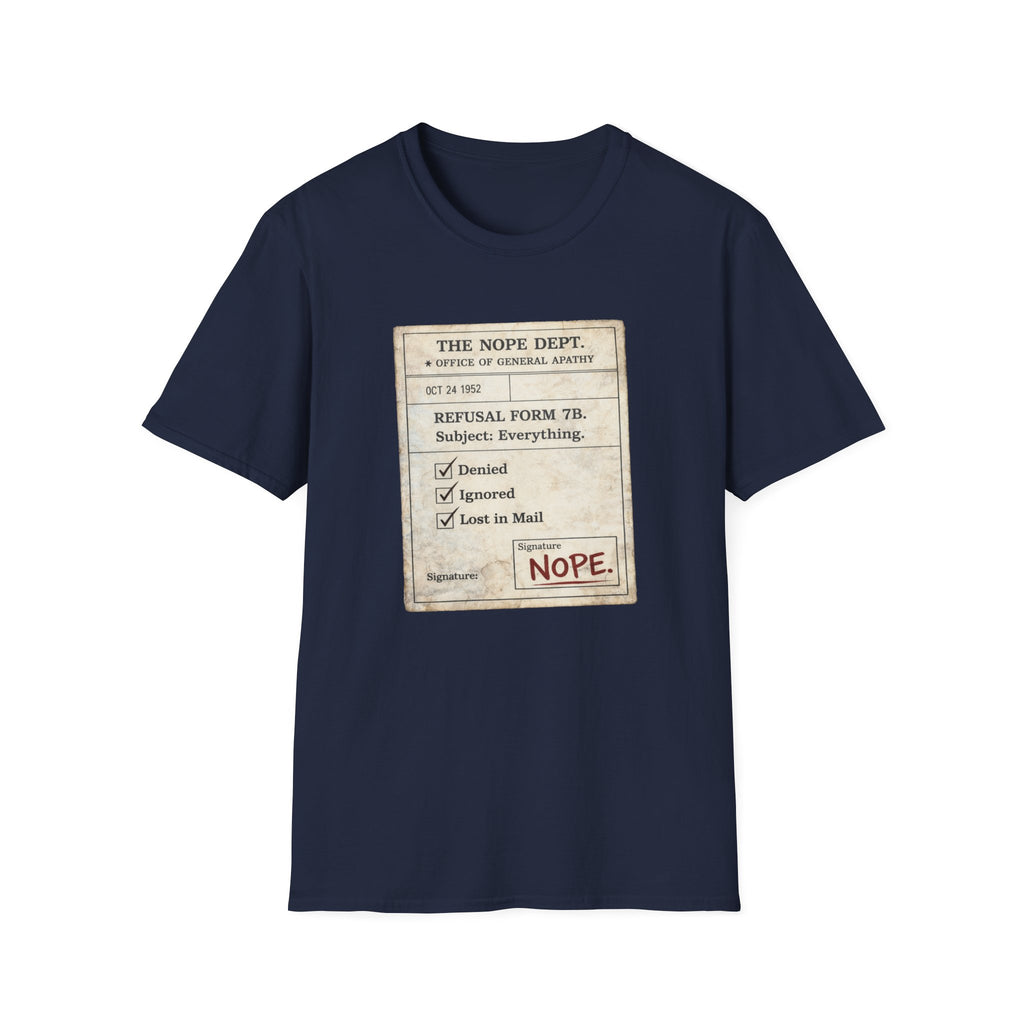 Refusal Form 7B T-Shirt