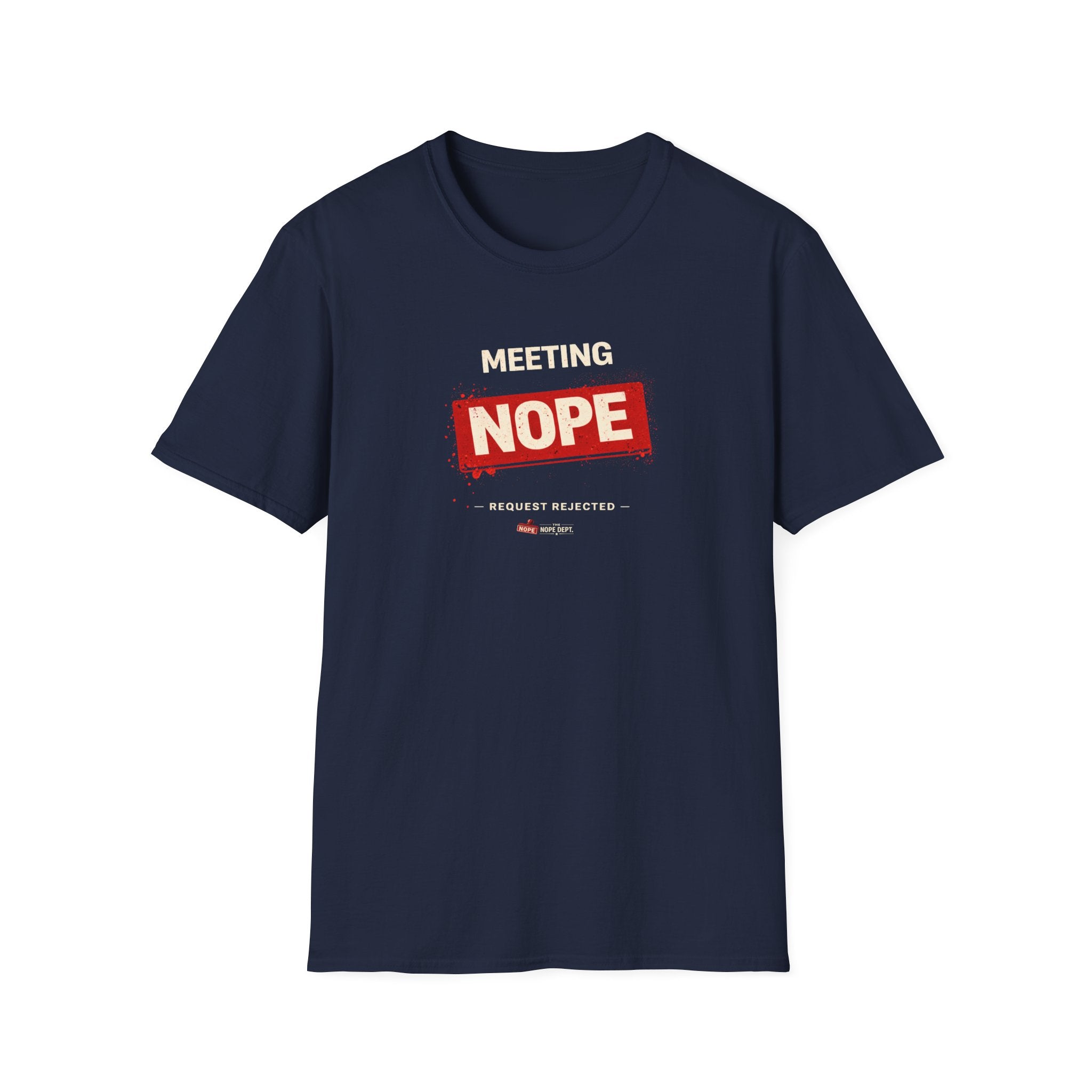 Meeting NOPE T-shirt