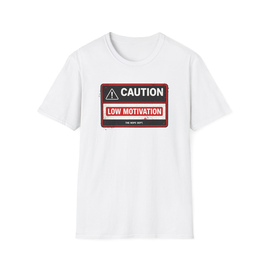 Low Motivation T-Shirt