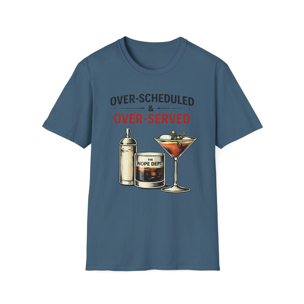 Over Served T-Shirt