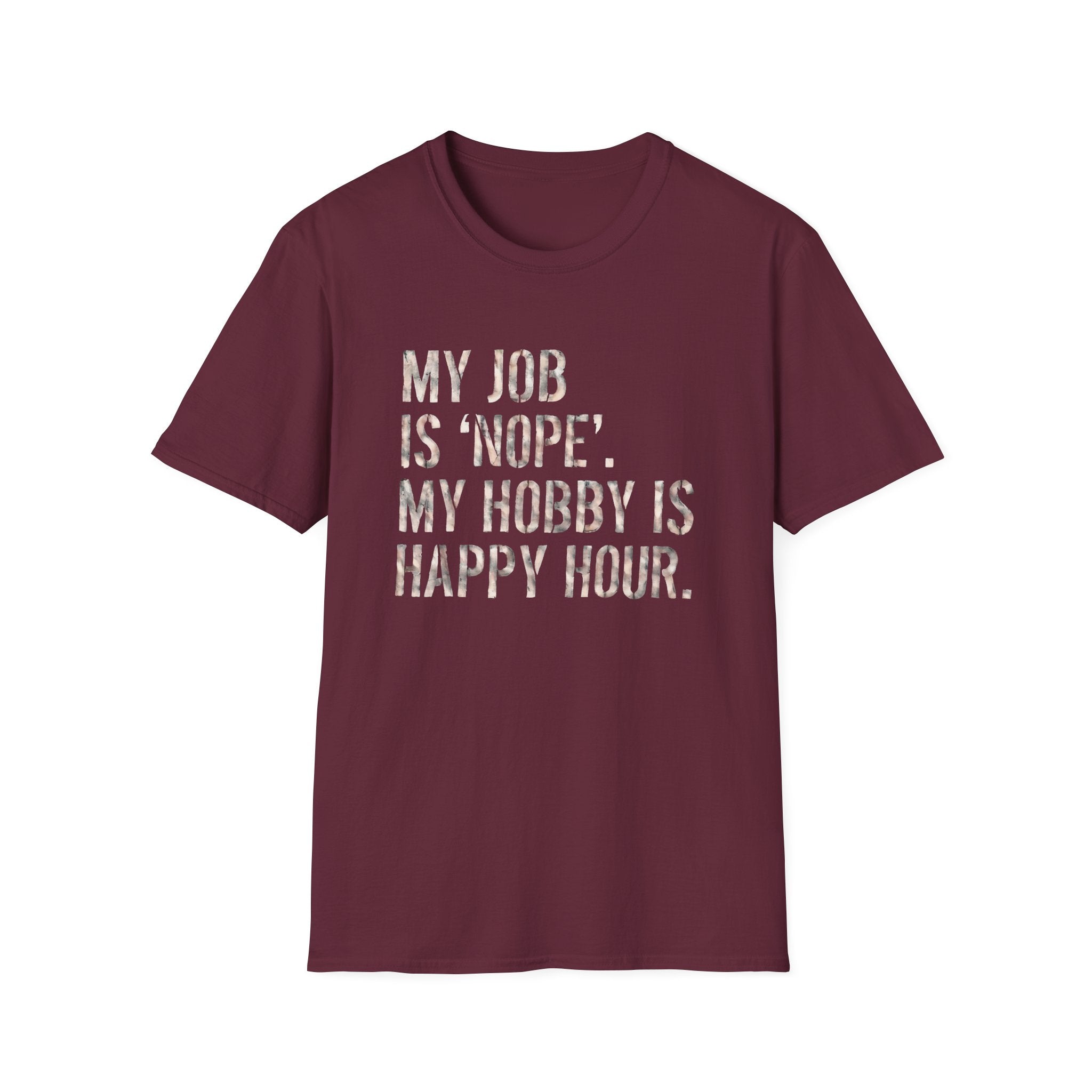 My Job Is NOPE T-Shirt