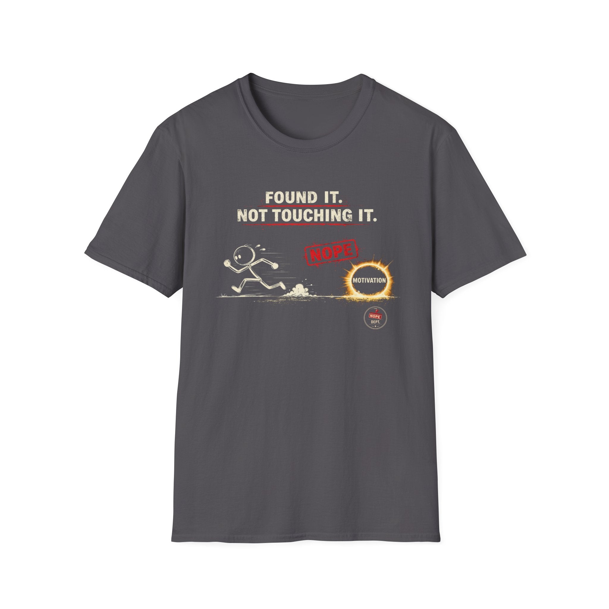 Not Touching It T-Shirt