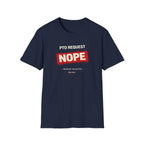 PTO NOPE T-shirt