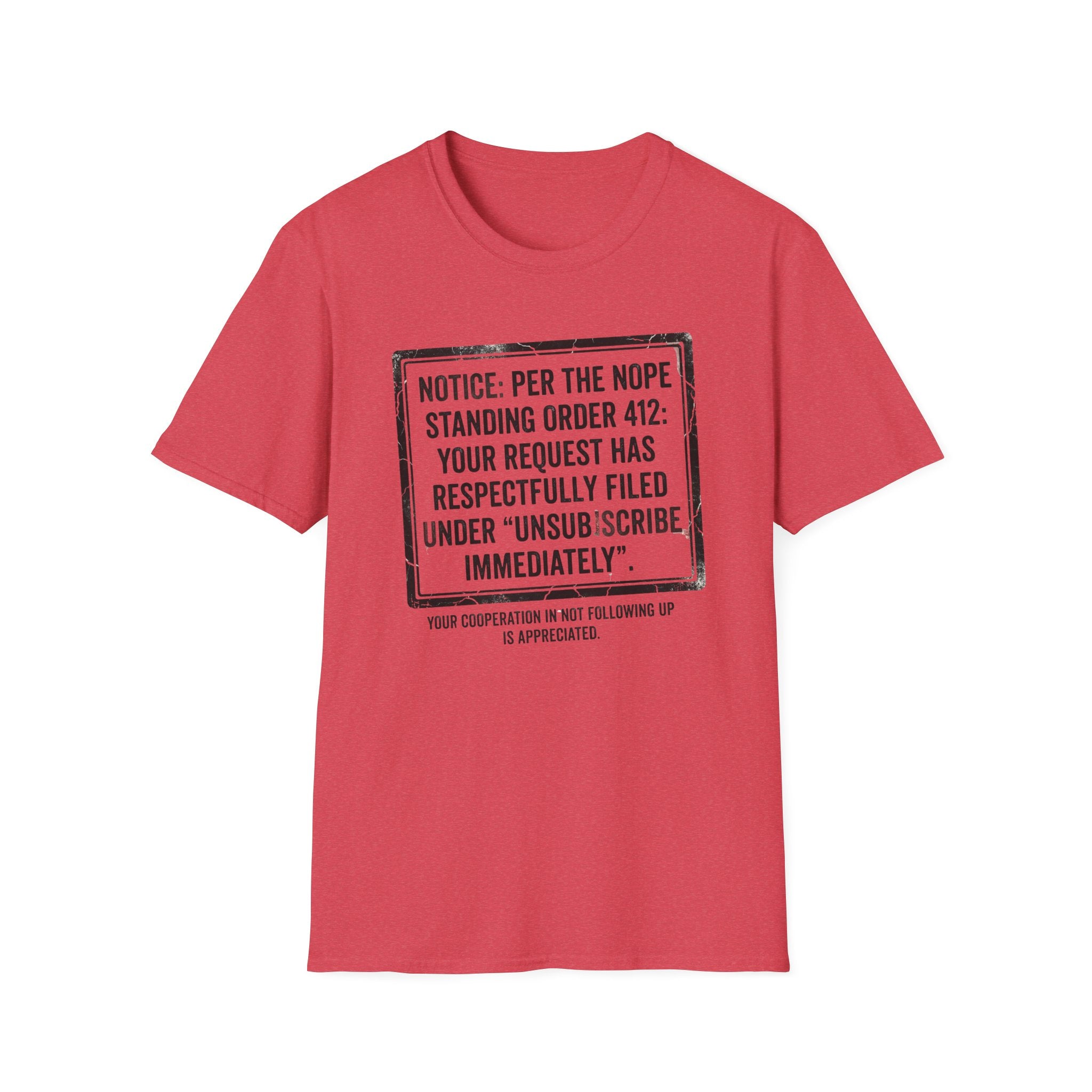 NOPE Standing Order T-Shirt