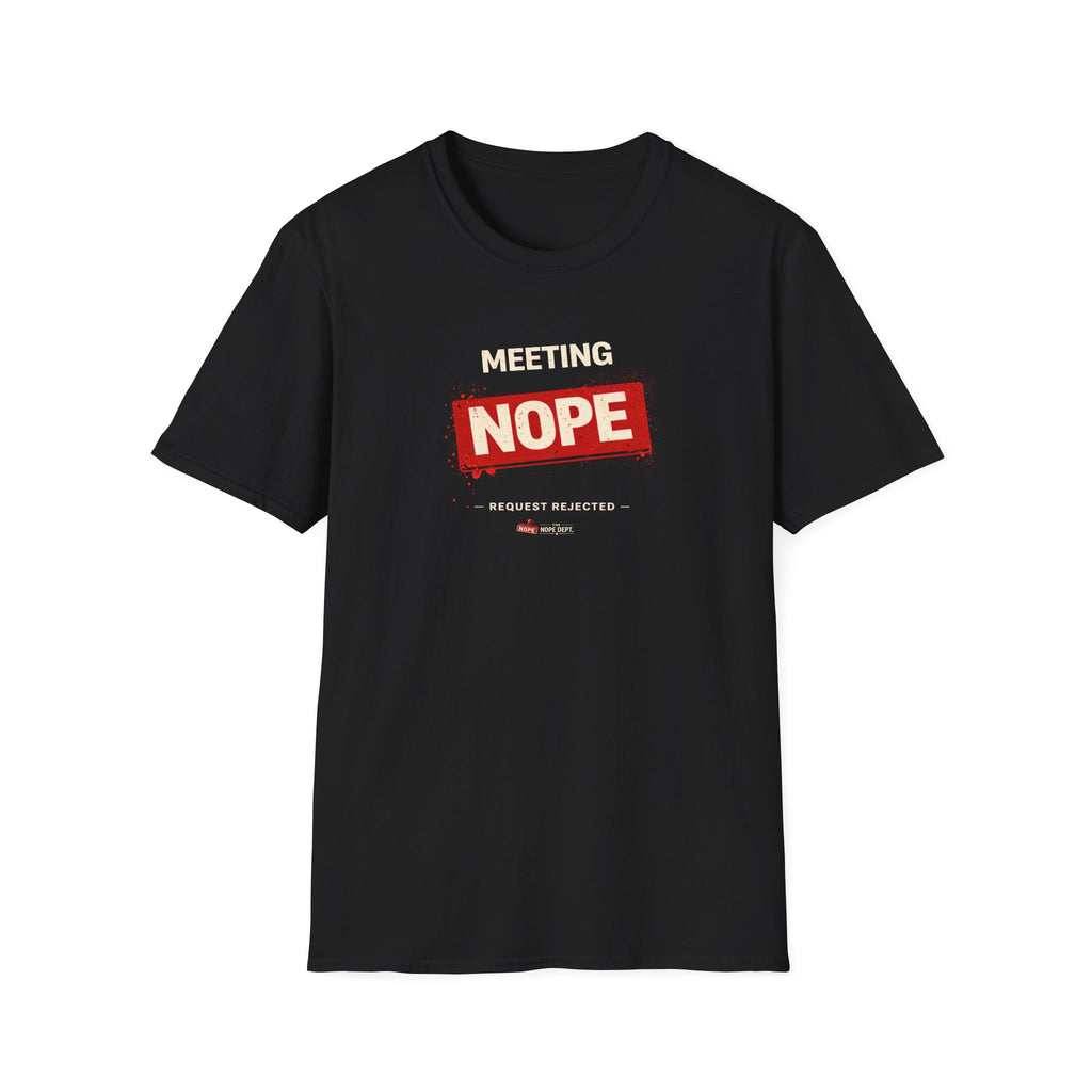 Meeting NOPE T-shirt