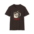 Over-Caffeinated T-shirt