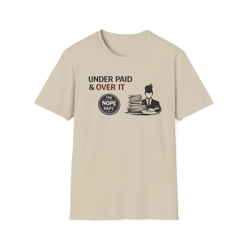 Under Paid T-Shirt