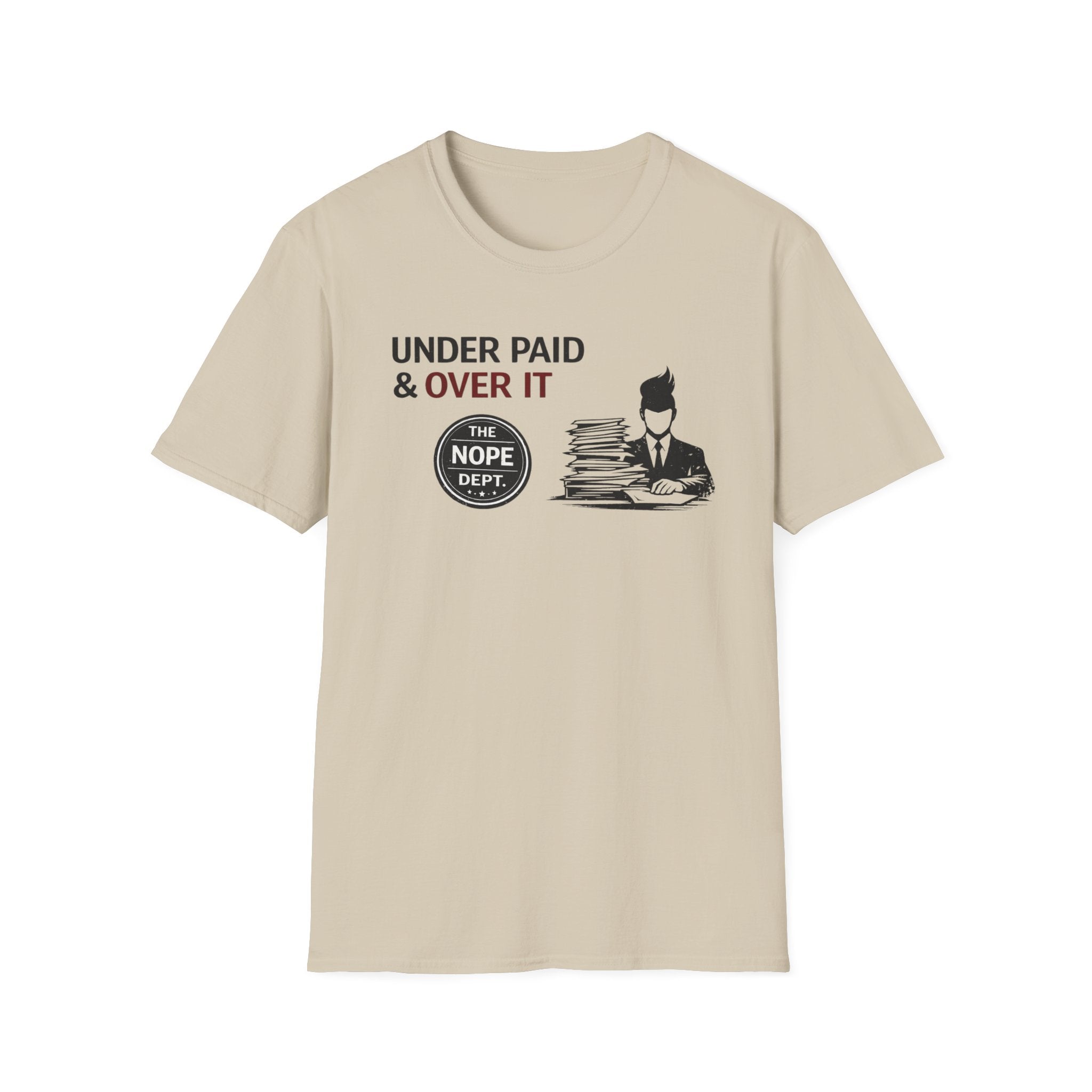 Under Paid T-Shirt