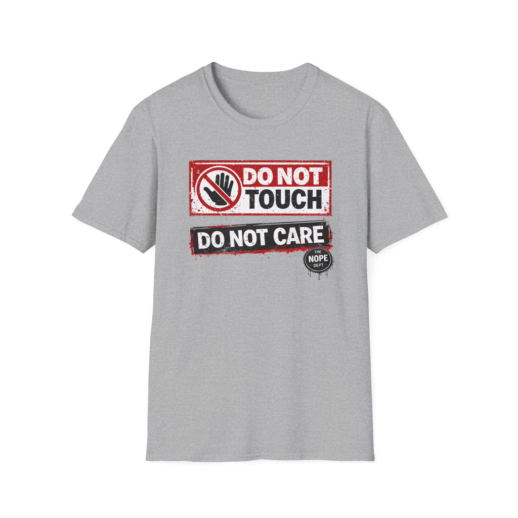 Do Not Care T-Shirt