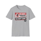Do Not Care T-Shirt