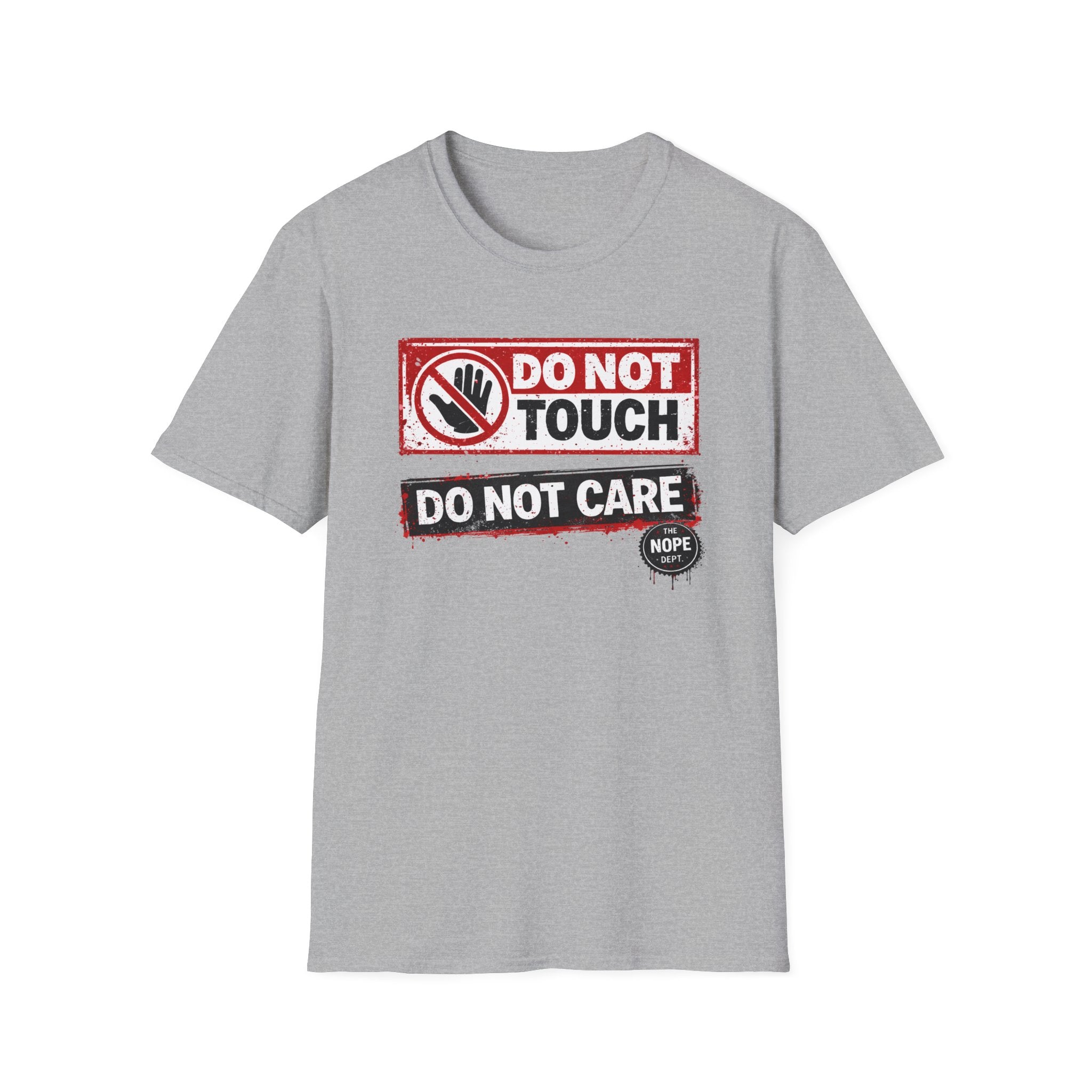 Do Not Care T-Shirt