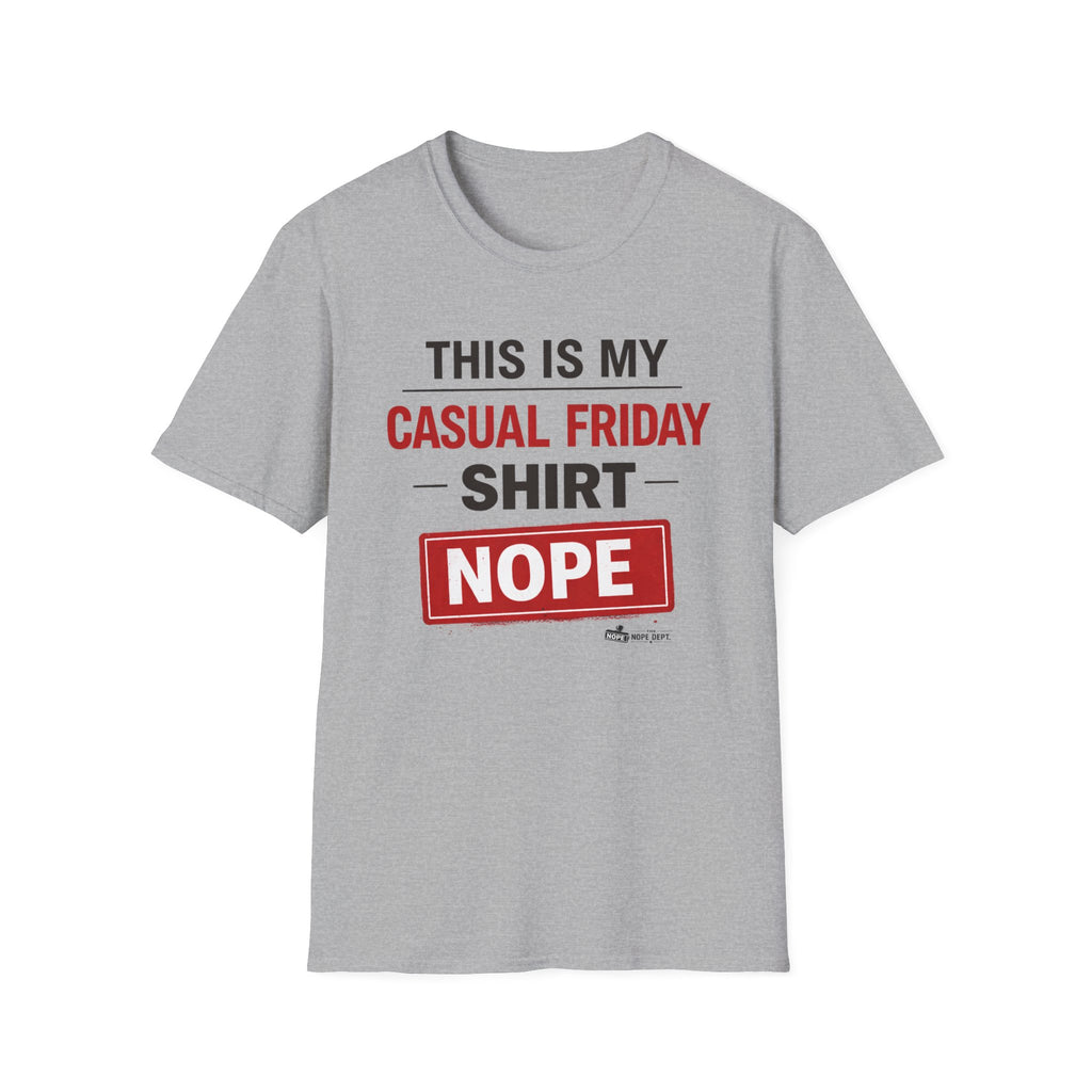 My Casual Friday T-Shirt