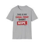 My Casual Friday T-Shirt