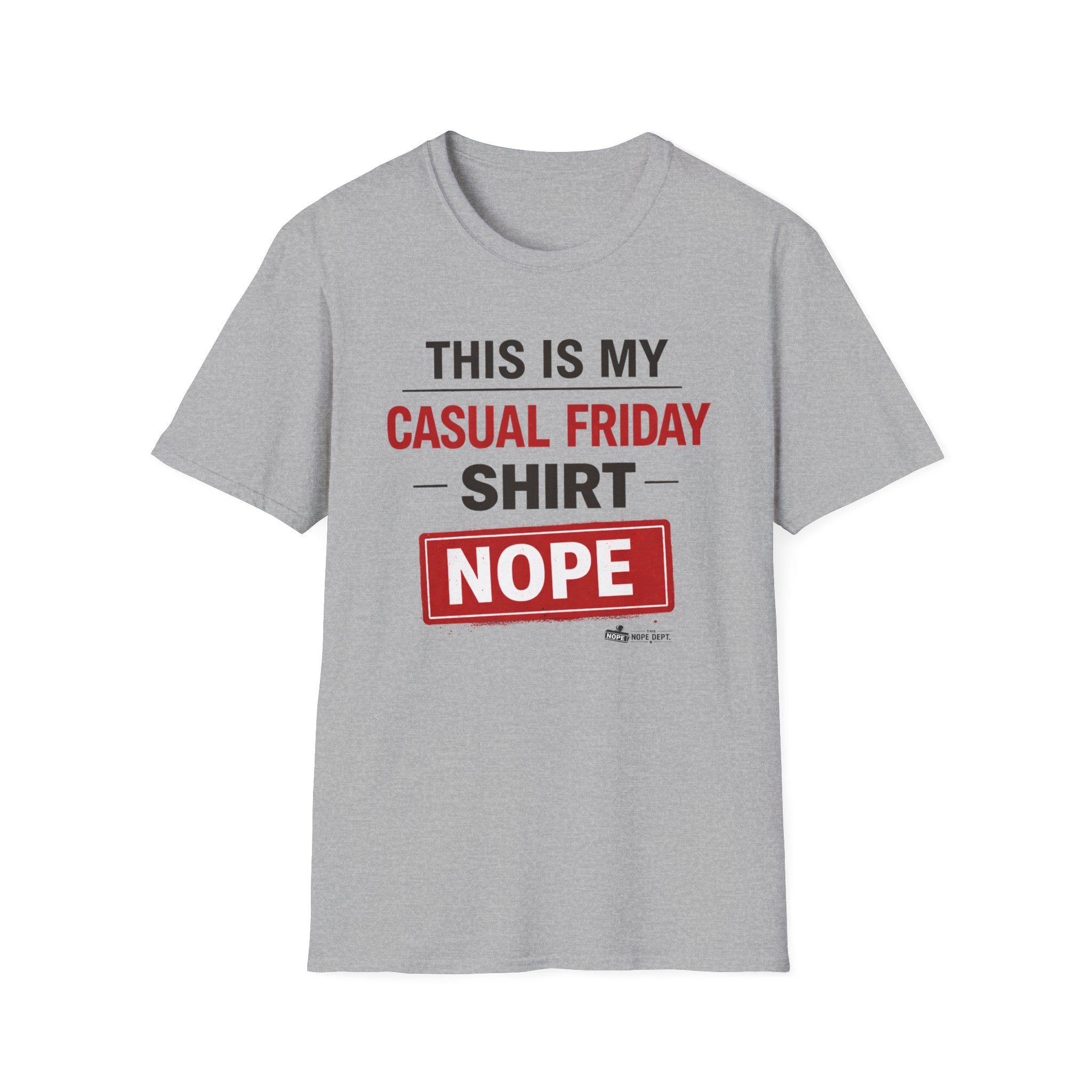 My Casual Friday T-Shirt