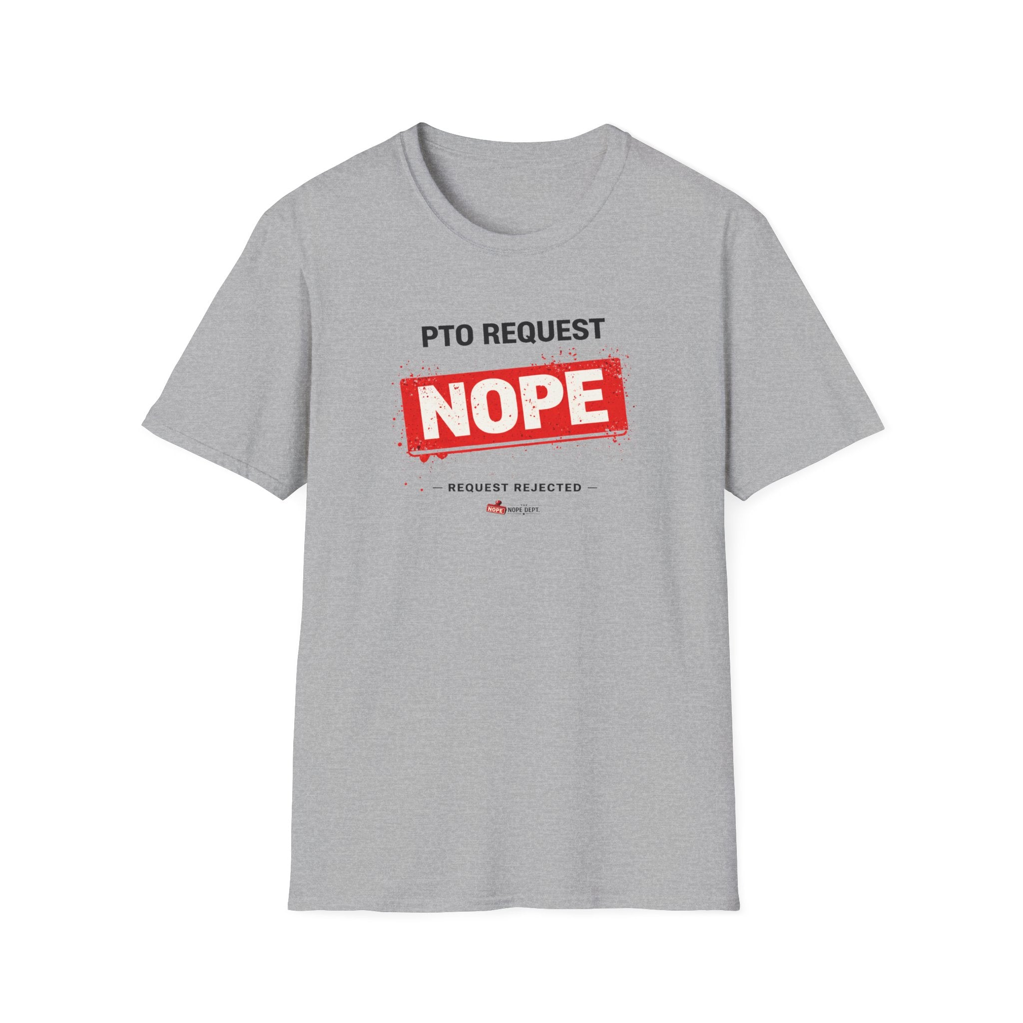 PTO NOPE T-shirt