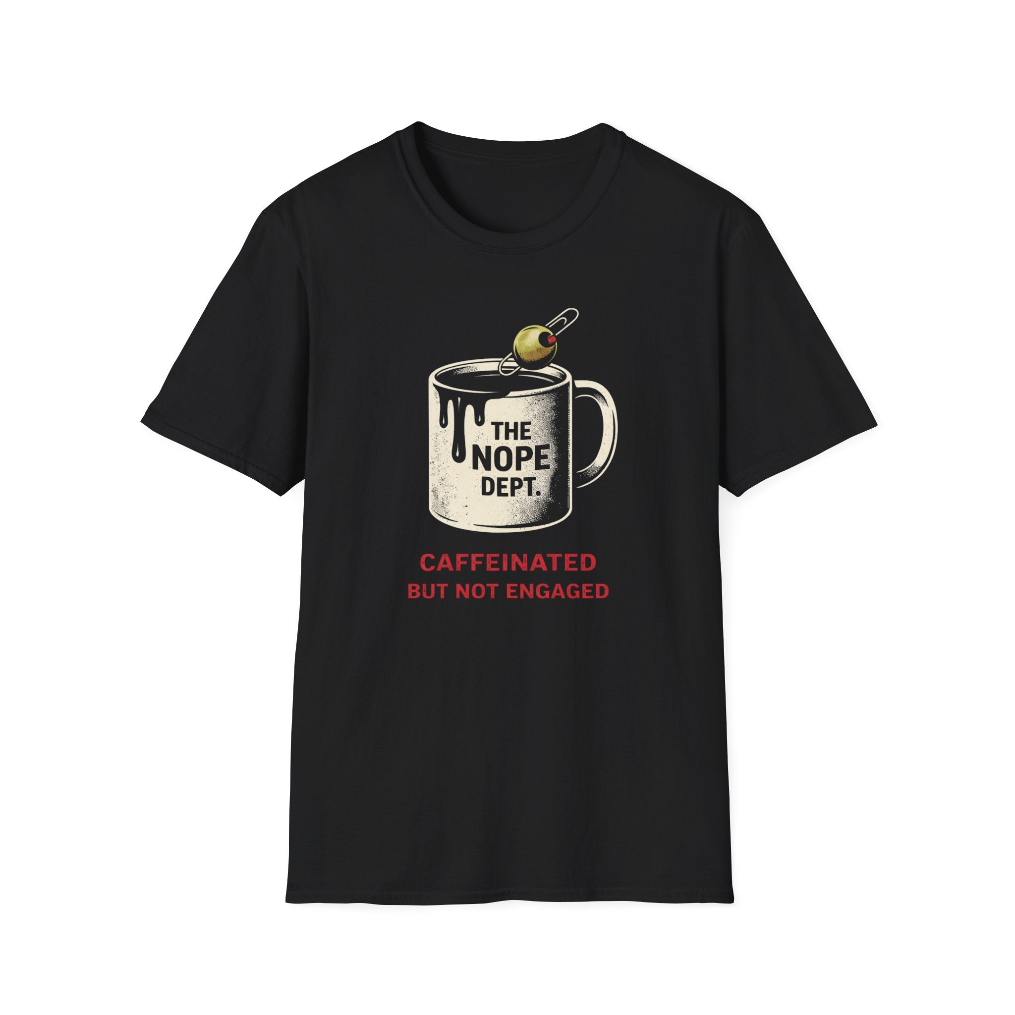 Caffeinated Not Engaged T-shirt