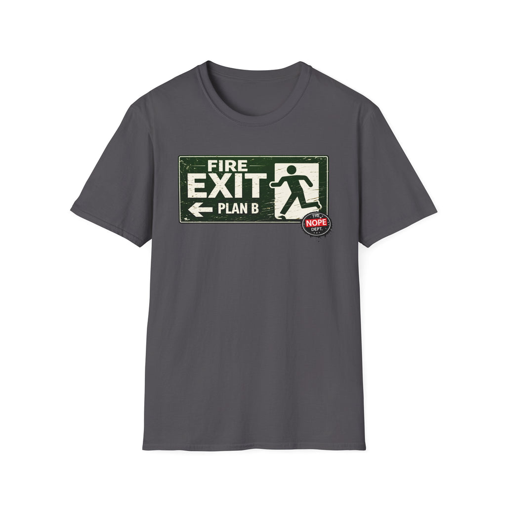 Exit Plan B T-Shirt