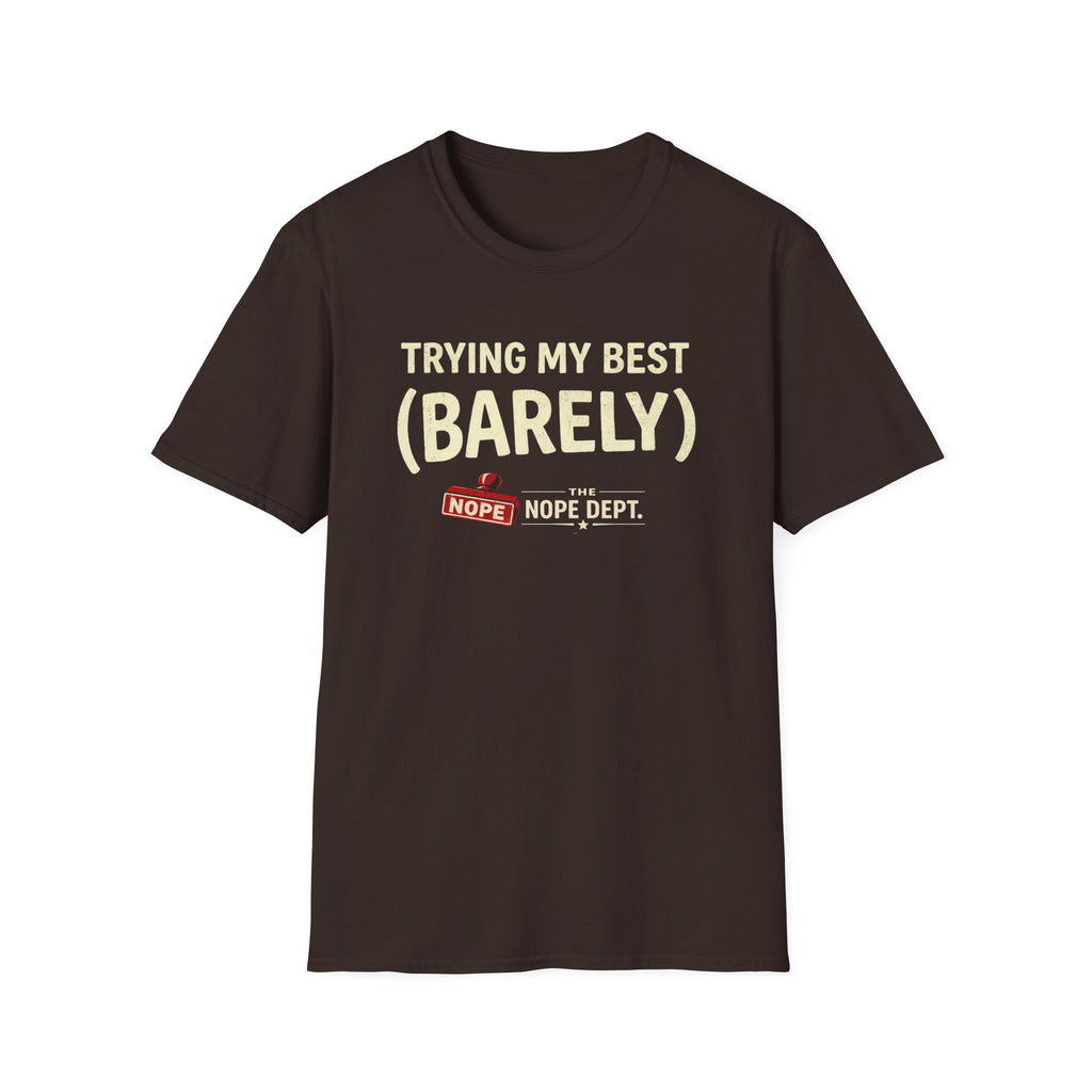 Trying My Best T-Shirt