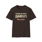 Trying My Best T-Shirt