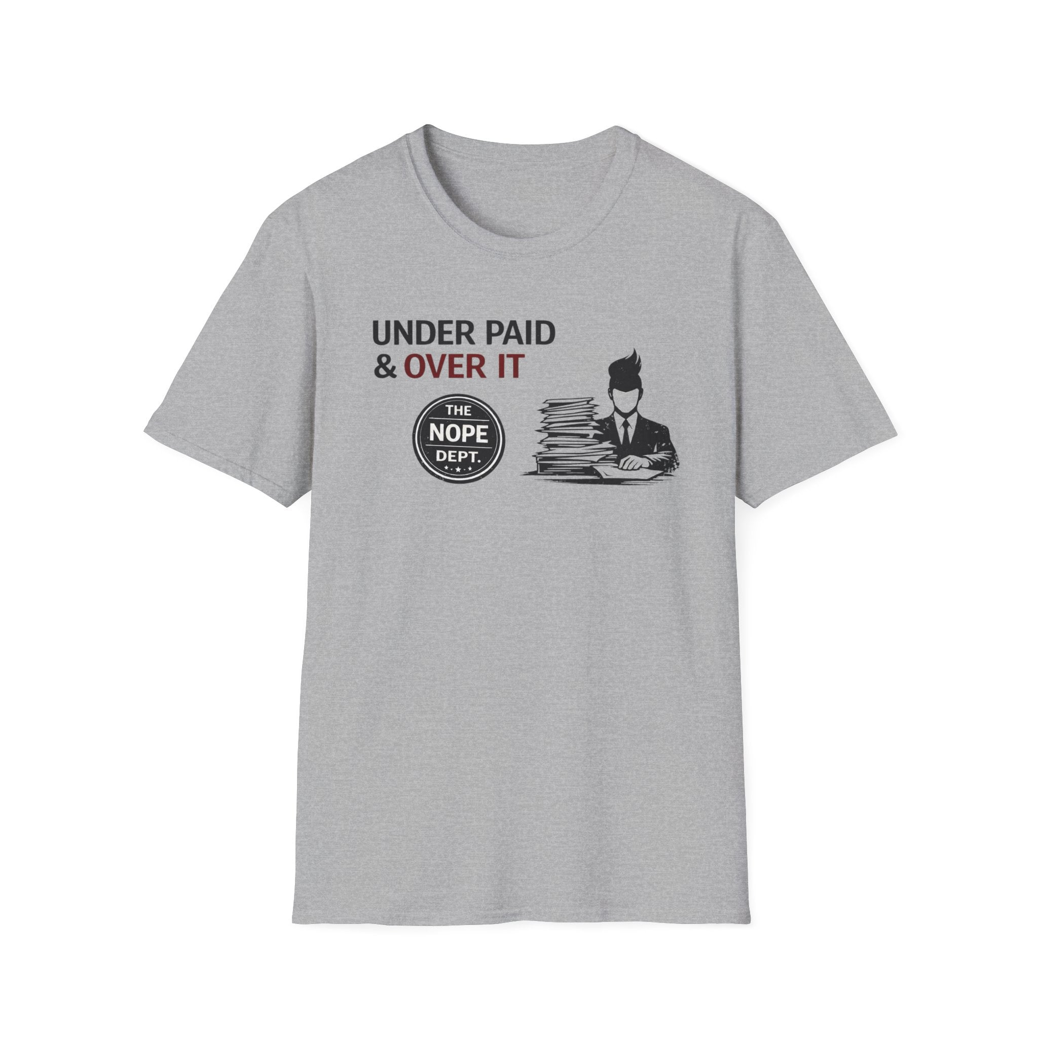 Under Paid T-Shirt