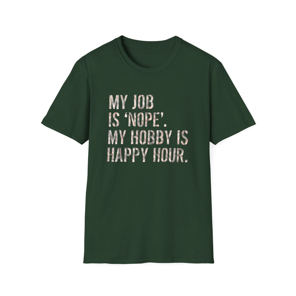 My Job Is NOPE T-Shirt