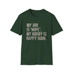 My Job Is NOPE T-Shirt