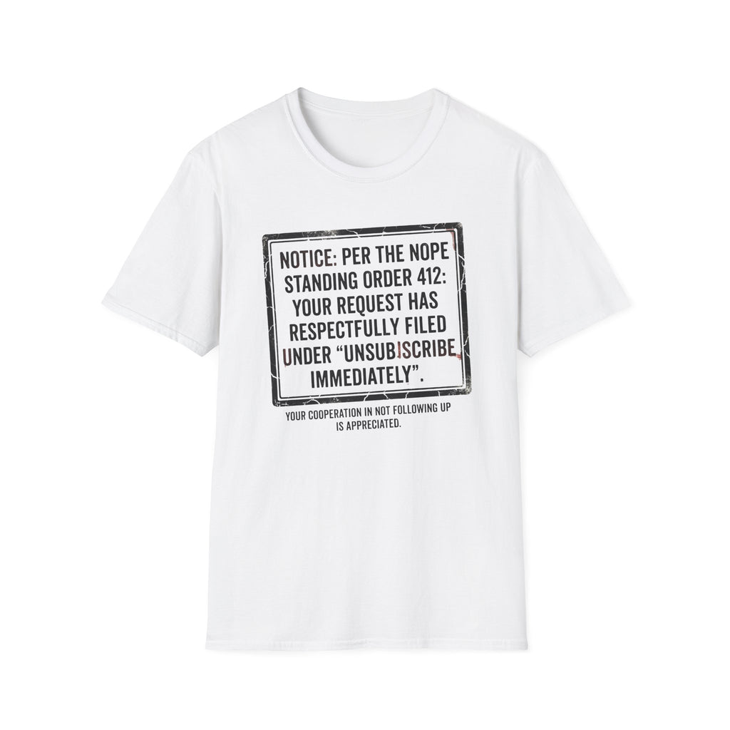NOPE Standing Order T-Shirt